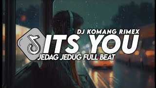 Download lagu Dj Its You Jedag Jedug Viral Tiktok Terbaru 2023 Dj Komang Rimex | Dj Its You Remix mp3