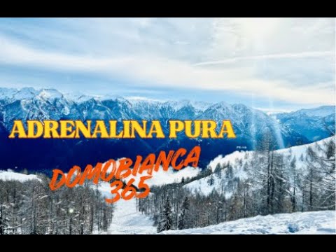 DOMOBIANCA 365 | Neve spettacolare