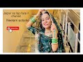 Jaipur Su Lajo Tara Ri Chunari Dance By Neelam Solanki Rajathani Song Rajathani Langa Song