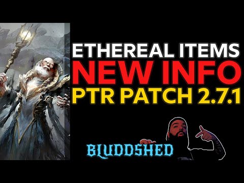 SEASON 24 | PTR PATCH 2.7.1 NOTES ETHEREAL ITEMS - DIABLO 3 REAPER OF SOULS