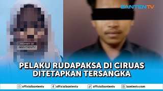 POLRESTA SERANG KOTA TANGKAP PELAKU RUDAPAKSA