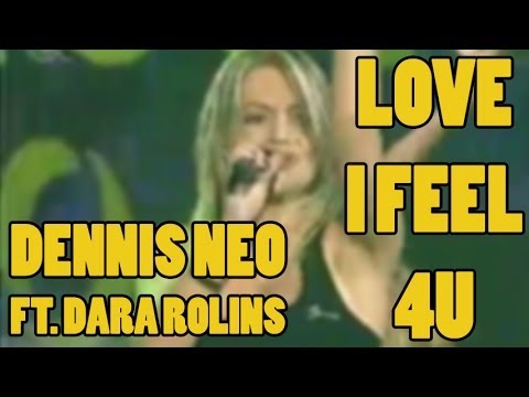 DJ Neo ft. Dara Rolins- Luv I feel 4U (Markiza TV 2003)