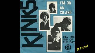 The Kinks i&#39;m on an island