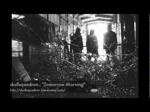 Tomorrow Morning by skullsquadron