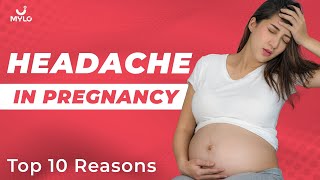 Headache During Pregnancy: Headache Relief  In Pregnancy | Headache In Pregnancy | Mylo Family