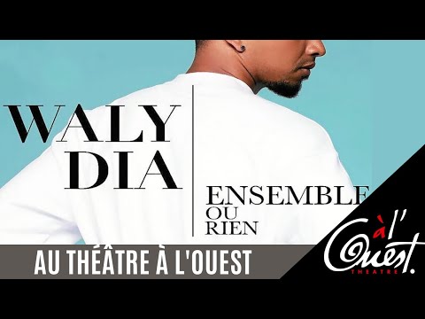 Waly Dia au Théâtre à l'Ouest