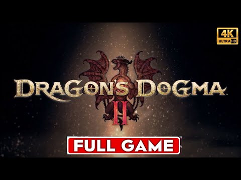 DRAGON'S DOGMA 2 Gameplay Walkthrough FULL GAME - Part 02 -[4K ULTRA HD Pc] - No Commentary