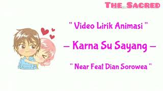 Download lagu Karna Su Sayang - Near Feat Dian Sorowea || Video Lirik Animasi mp3 Download lagu Karna Su Sayang - Near Feat Dian Sorowea || Video Lirik Animasi mp3
