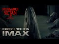 PENGABDI SETAN 2 DI IMAX