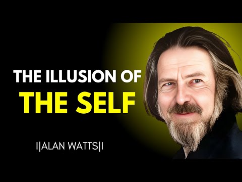 The Illusion of the Self #alanwatts #philosophy