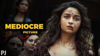 Kuchh Khass Nahi Hai (Mediocre) ⋮ Gangubai Kathiawadi