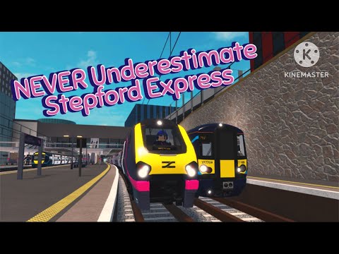 NEVER Underestimate Stepford Express