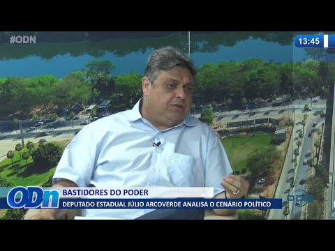 Deputado estadual Júlio Arcoverde analisa o cenário político 31 01 2022