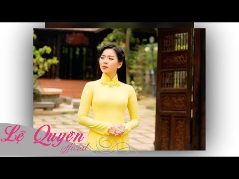 Thể hiện bởi Lệ Quyên