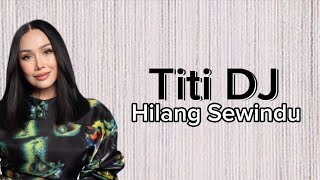 Download lagu Titi Dj Hilang Sewindu... mp3