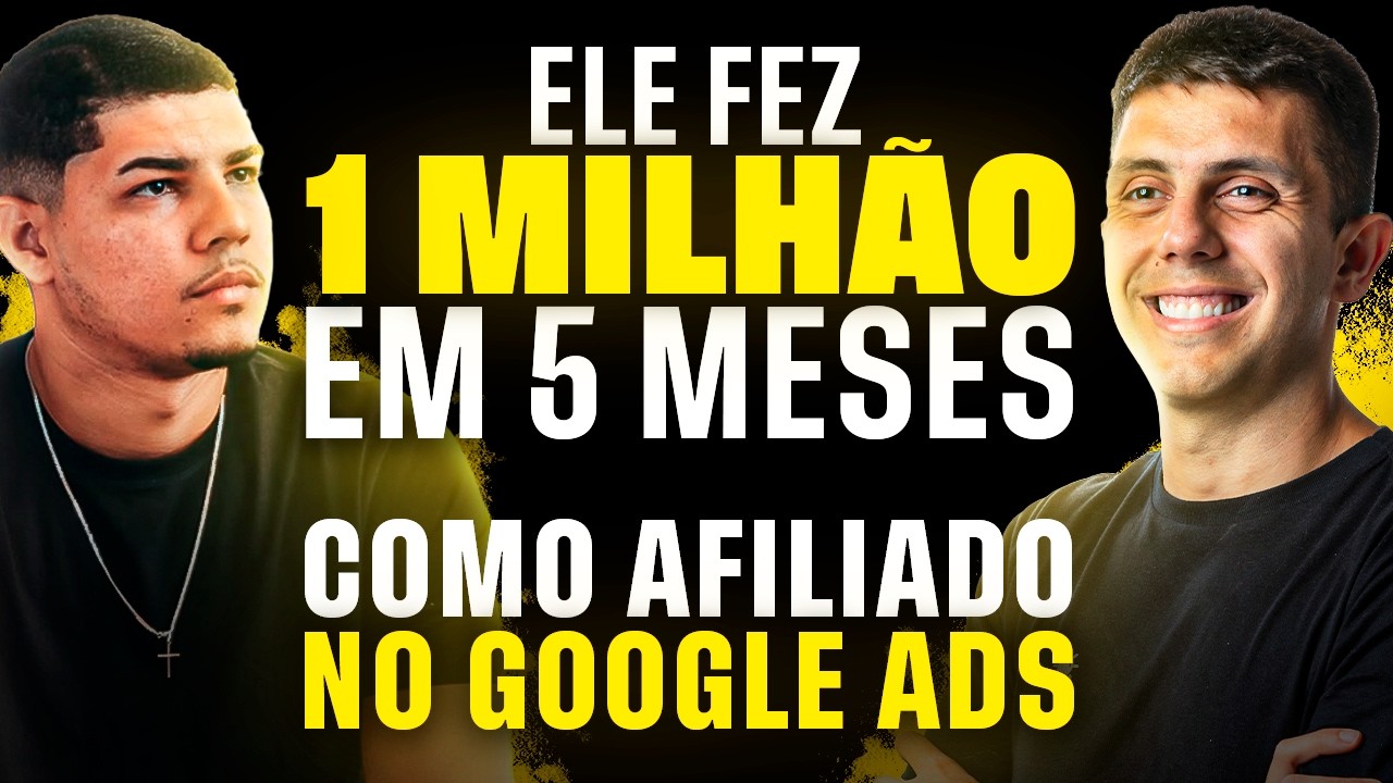 COMO ELE FEZ MAIS DE 1 MILHAO EM 5 MESES COMO AFILIADO NO GOOGLE ADS ( e REVELOU as estrategias)