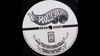Rollergirl - Dear Jessie (Mark 'Ohs Love Zong Remix) (1999)