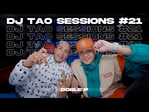 Video thumbnail for DOBLE P DJ Tao Turreo Sessions #21