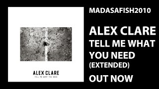 Alex Clare - Tell Me What You Need video