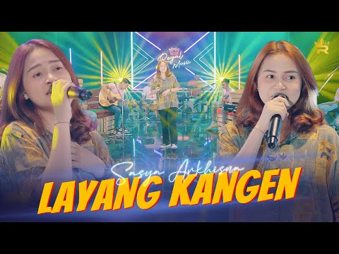 SASYA ARKHISNA - LAYANG KANGEN ( Official Live Music )