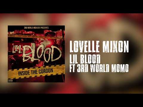 Lil Blood ft. 3rd World Momo - Lovelle Mixon [Exclusive Audio] NEW MIXTAPE 2020