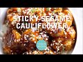 STICKY SESAME CAULIFLOWER Gluten Free Vegan Richa Recipes