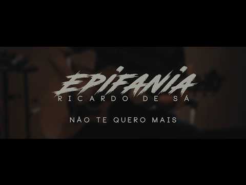 Ricardo de Sá - Não Te Quero Mais