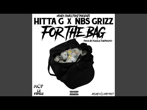 For The Bag (feat. NBS Grizz)