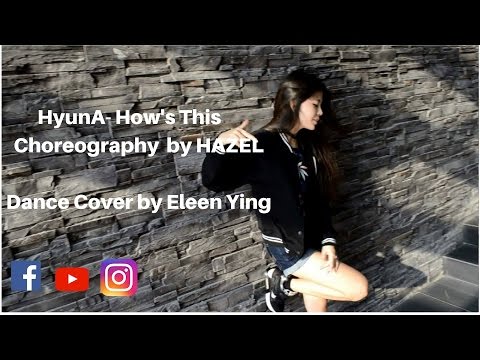 HyunA - How's this? ● 【Dance Cover】Choreography by HAZEL