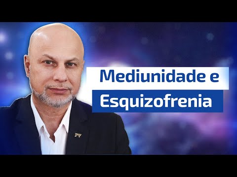 Diferença entre Mediunidade e Esquizofrenia