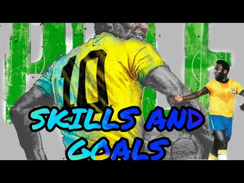 Pelé (Edson Arantes do Nascimento) best skills and goals