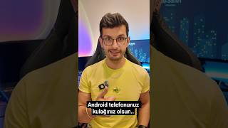 Telefonunuz kulağınız olsun..