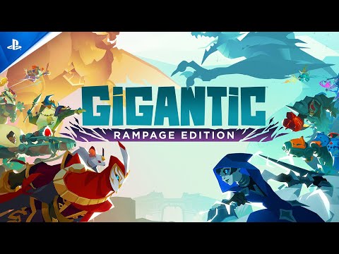 Gigantic: Rampage Edition - Launch Trailer | PS5 & PS4 Games