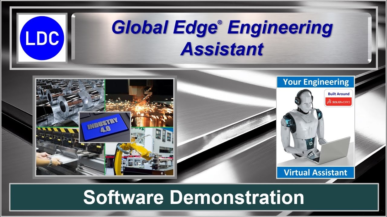 Global Edge® Engineering Assistant - Software Demonstration Videos