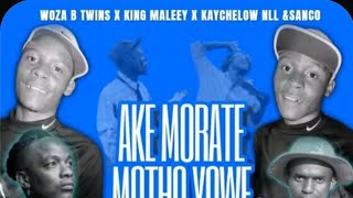 Download lagu AKE MORATE MOTHO YOWE(Woza B Twins ft Kaychelow) mp3 Download lagu AKE MORATE MOTHO YOWE(Woza B Twins ft Kaychelow) mp3