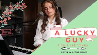 A Lucky Guy - Rickie Lee Jones // cover by Cécile Madec