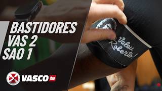 BASTIDORES | VASCO 2 X 1 SÃO PAULO | VASCOTV