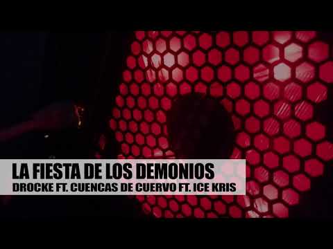 Drocke, Cuencas de cuervo, Ice Kris - La fiesta de los demonios