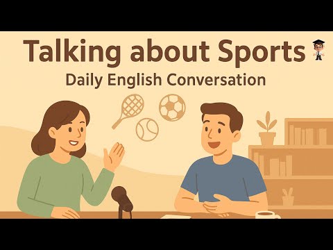 Talking about Sports in English | Daily English Conversation for Beginners | Mr English Channel