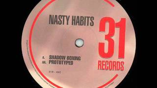 Nasty Habits - Shadow Boxing