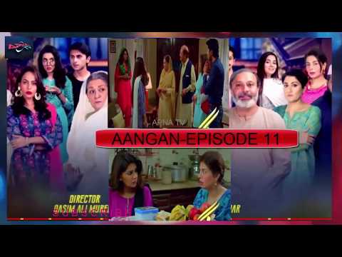 AANGAN EPISODE 11/APNA TV