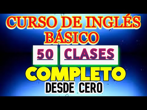 CURSO COMPLETO DE INGLÉS GRATIS DESDE CERO PARA PRINCIPIANTES HASTA INTERMEDIO (A1, A2, B1,B2)