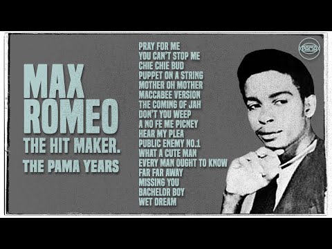 Max Romeo, The Hit Maker - The Pama Years 60s 70s Hit Reggae Mix | Pama Records