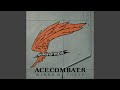 ACE COMBAT 8: WINGS OF THEVE Main Theme - Everflow
