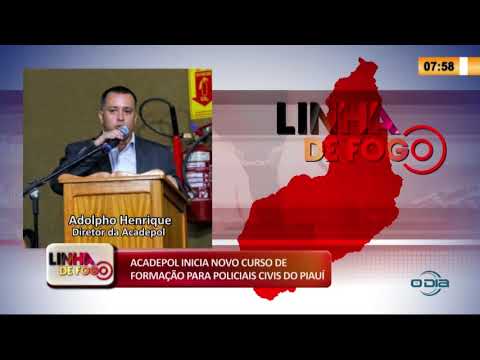 LINHA DE FOGO 21 01 2020 ACADEPOL INICIA NOVO CURSO DE FORMAÇíO PARA POLICIAIS CIVIS DO PIAUí