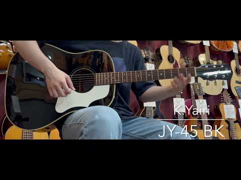 【試奏動画】K.Yairi JY-45 BK [LASTGUITAR]
