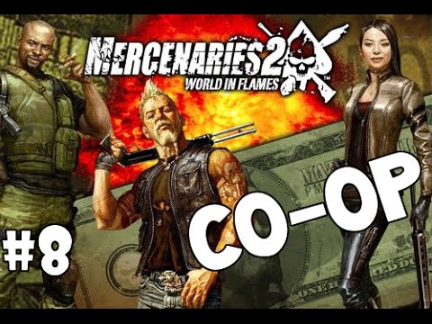 Mercenaries 2: World In Flames | CO-OP Playthrough | Episode 8