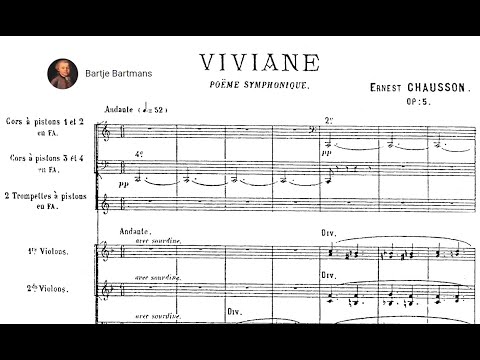 Ernest Chausson - Viviane, Op. 5 (1882, rev. 1887)