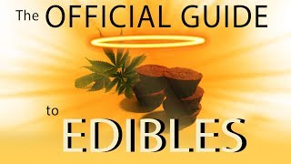 The Official Guide To Edibles