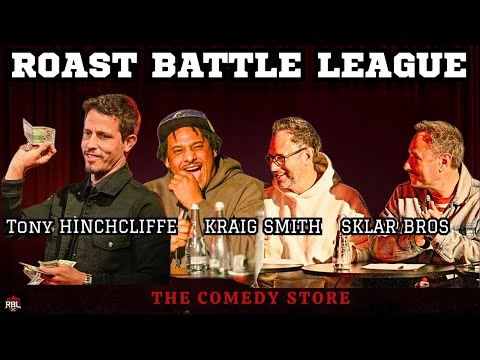 RBL @ The Comedy Store | Tony Hinchcliffe + The Sklar Brothers + Kraig Smith